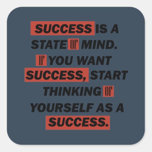 motivational quotes for success in life square sticker