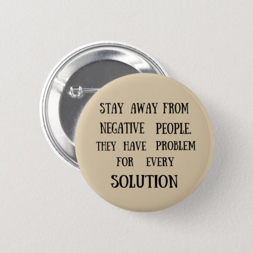 Motivational quotes funny life sayings button