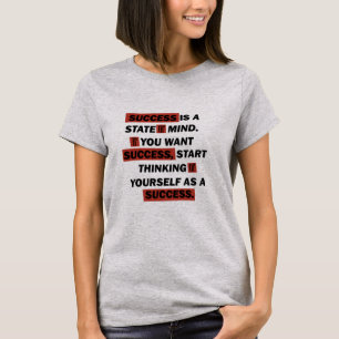 Motivational quotes success in life T-Shirt