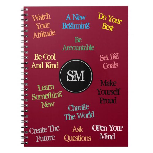 Motivational Quotes Your Monogram Burgundy Color Notebook