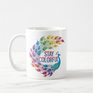 Motivational Rainbow Peacock "Stay Colorful" Coffee Mug