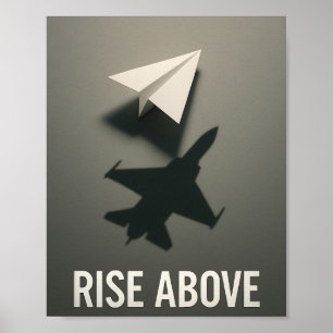 Motivational Rise Above Paper Airplane Jet Shadow Poster