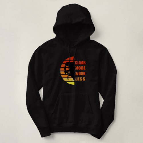 Motivational rock climbing quotes hoodie