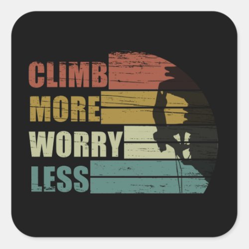 Motivational rock climbing quotes square sticker