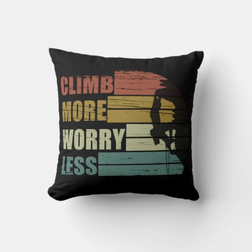 Motivational rock climbing quotes throw pillow