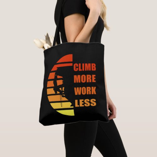 Motivational rock climbing quotes tote bag