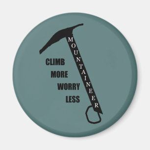Motivational rock climbing rockclimbing saying magnet