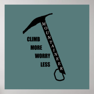 Motivational rock climbing rockclimbing saying poster