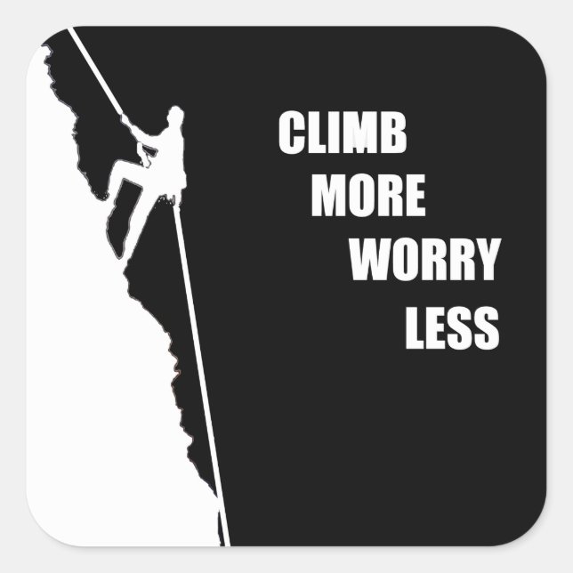 Motivational rock climbing rockclimbing saying square sticker (Front)