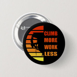 Motivational rock climbing saying button