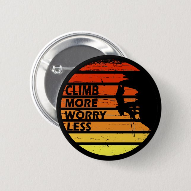 Motivational rock climbing saying button (Front & Back)