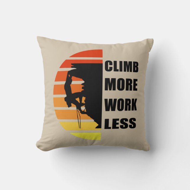 Motivational rock climbing saying throw pillow (Front)