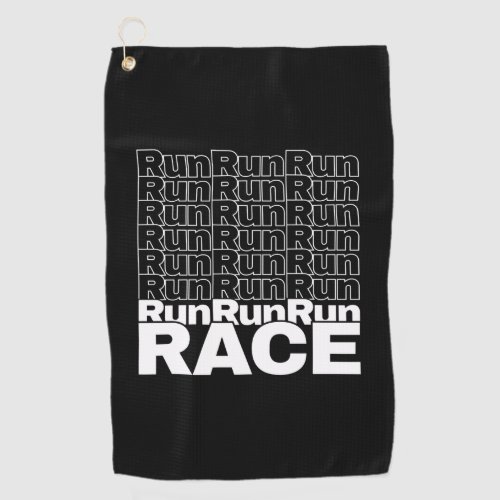 Motivational Runner In_Training Quote _ Run Race Golf Towel