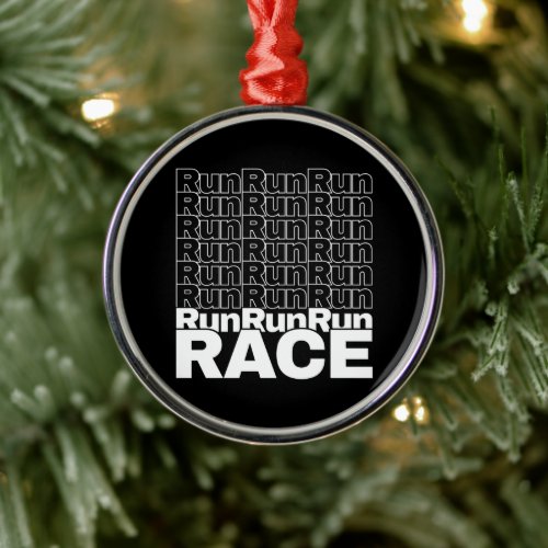 Motivational Runner In-Training Quote - Run Race Metal Ornament
