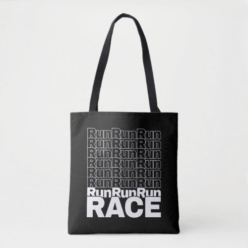 Motivational Runner In_Training Quote _ Run Race Tote Bag