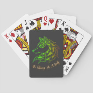 Motivational Saying Be Strong As A Wolf Poker Cards