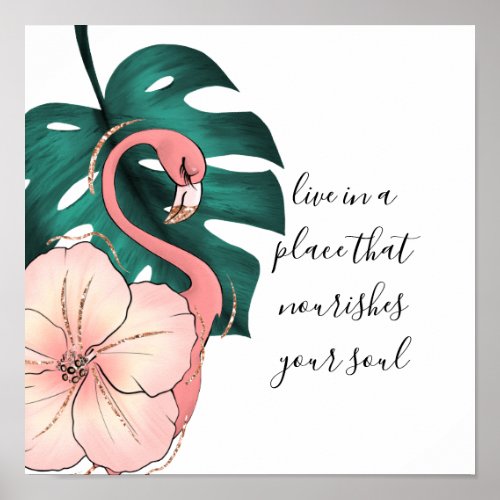 Motivational Saying Elegant Pink Flamingo Poster