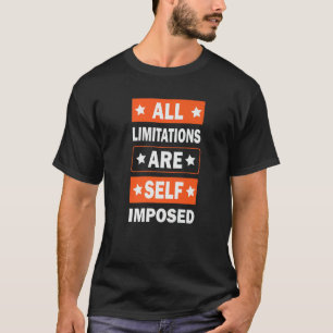 Motivational Sayings 8 T-Shirt