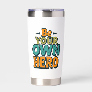 Motivational Self-Empowerment Quote Tee Insulated Tumbler