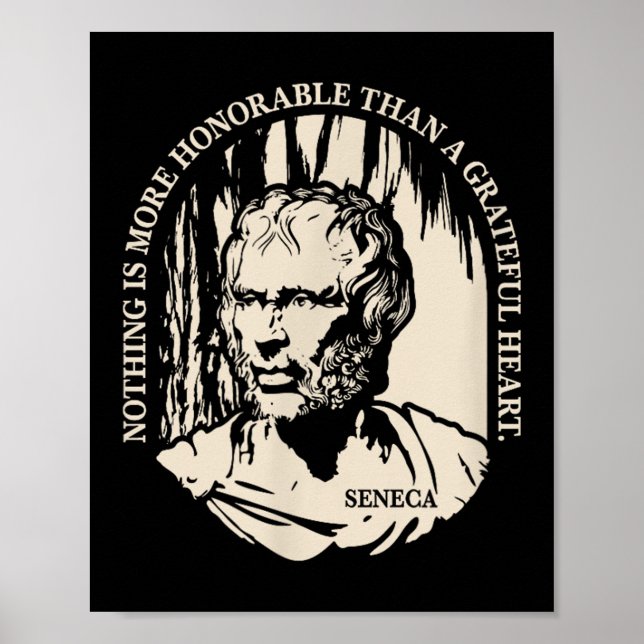 Motivational Seneca Quote - Grateful Heart  Poster (Front)