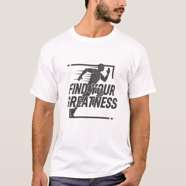 Motivational sport quote Fitness Runner  T-Shirt (Front)