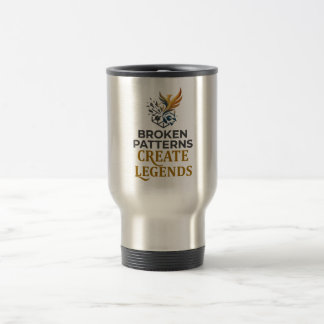 Motivational stainless steel Travel Mug