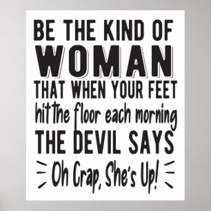 Motivational Strong Woman Empowered Women Quote Poster