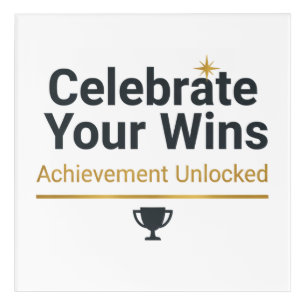 Motivational Success Gift  Acrylic Print