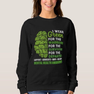 Motivational Support Inspirational Mental Health A Sweatshirt