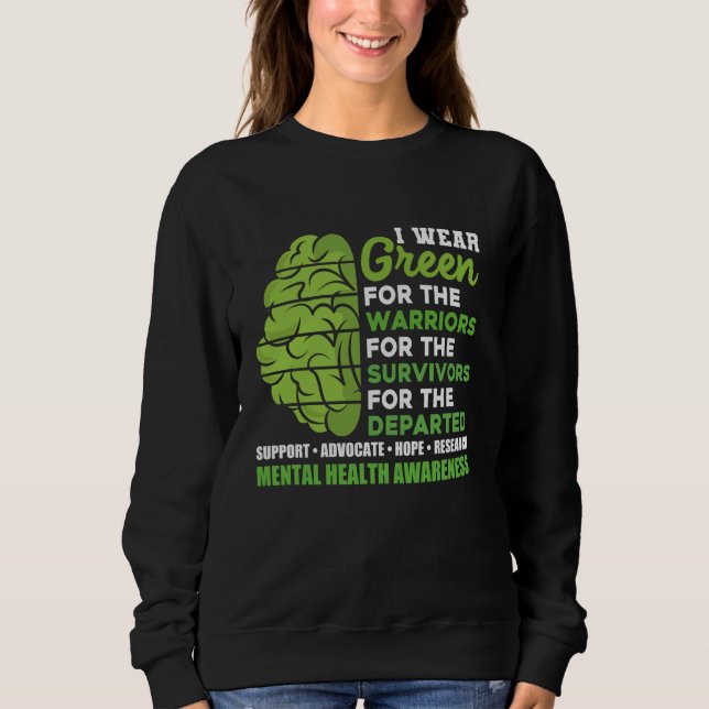 Motivational Support Inspirational Mental Health A Sweatshirt (Front)
