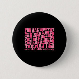 Motivational Support Warrior Mental Health Awarene Button