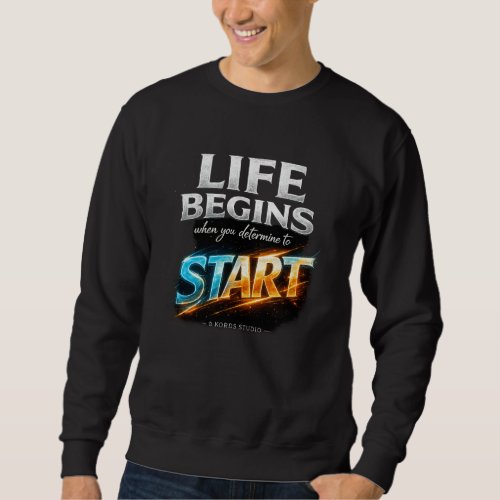 Motivational Sweet Shirts