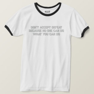 Motivational T-Shirt
