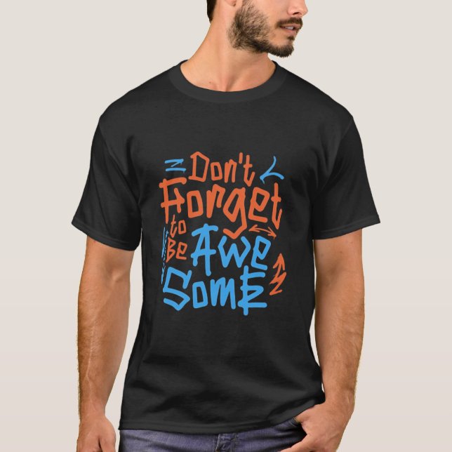 Motivational T-Shirt (Front)