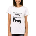 Motivational Tee Shirt for Women - Pray