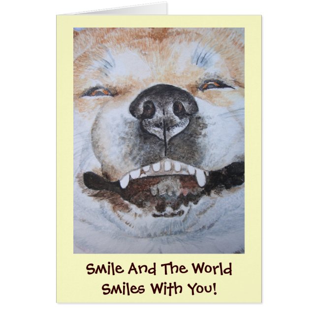 motivational text funny with akita smiling dog cards (Front)