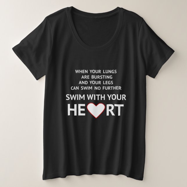 Motivational text swimmers plus size T-Shirt (Design Front)