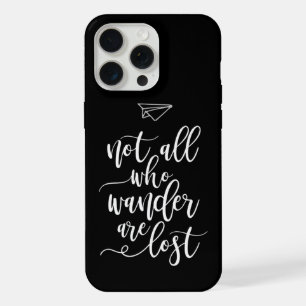 Motivational Travel Quote Black and White Cool iPhone 15 Pro Max Case