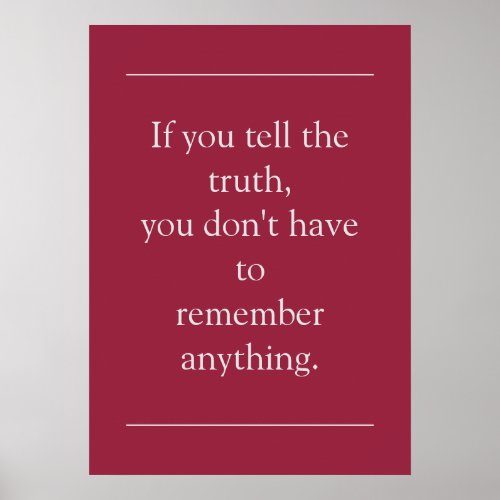 Motivational Truth Quote Poster