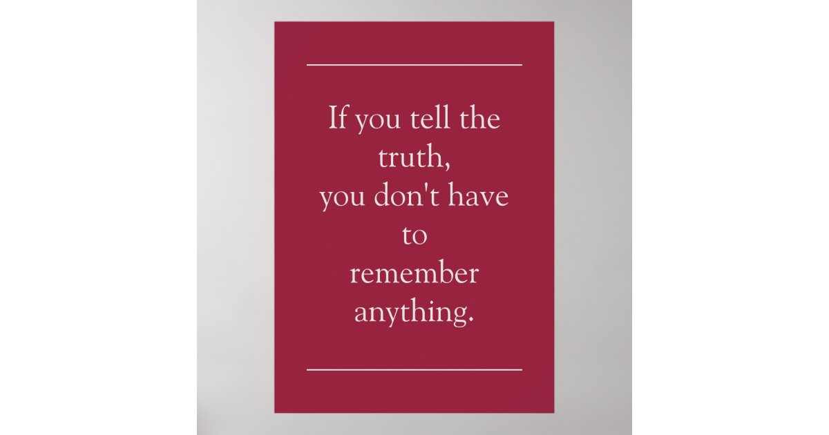 Motivational Truth Quote Poster | Zazzle