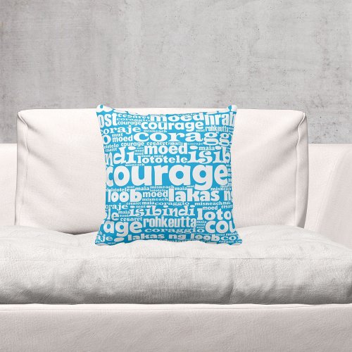 Motivational Typography Blue  White Courage Maia Throw Pillow