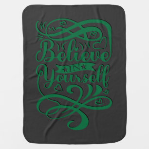 Motivational Typography Design Baby Blanket