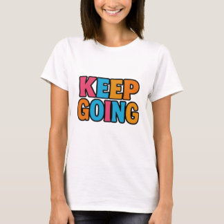 Motivational Typography for Fitness and Office T-Shirt