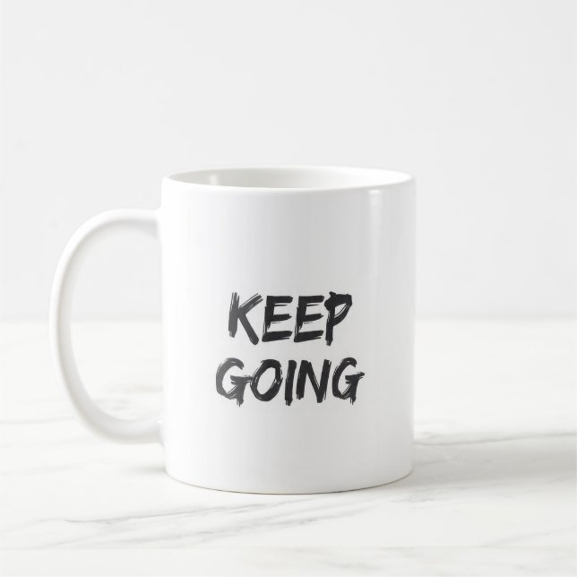 Motivational typography keep going paint stroke coffee mug (Left)