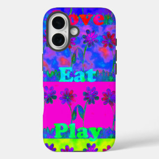 Motivational Vibrant "Eat Love & Play" Art Print iPhone 16 Case