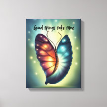 Motivational Wall Art - Good Things take time 