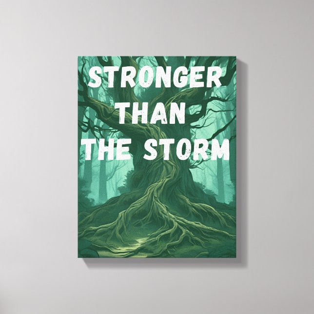 Motivational Wall Art - Stronger than The Storm (Front)