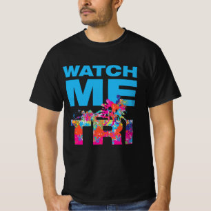 Motivational Watch Me Color Triathlon Sport Love T-Shirt
