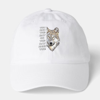 Motivational Wolf Quote T-Shirt - You Run the Day  Hat