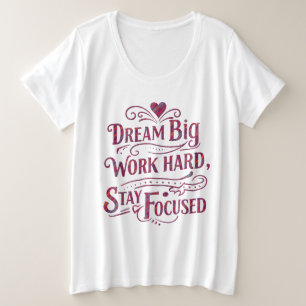 Motivational Women’s Plus Size T-Shirt